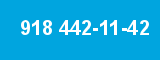 918 442-11-42